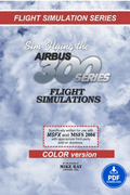 Airbus A300 Flight Simulator Training Guide – Systems, Procedures & Pilot Techniques (Color PDF) by Captain Mike Ray