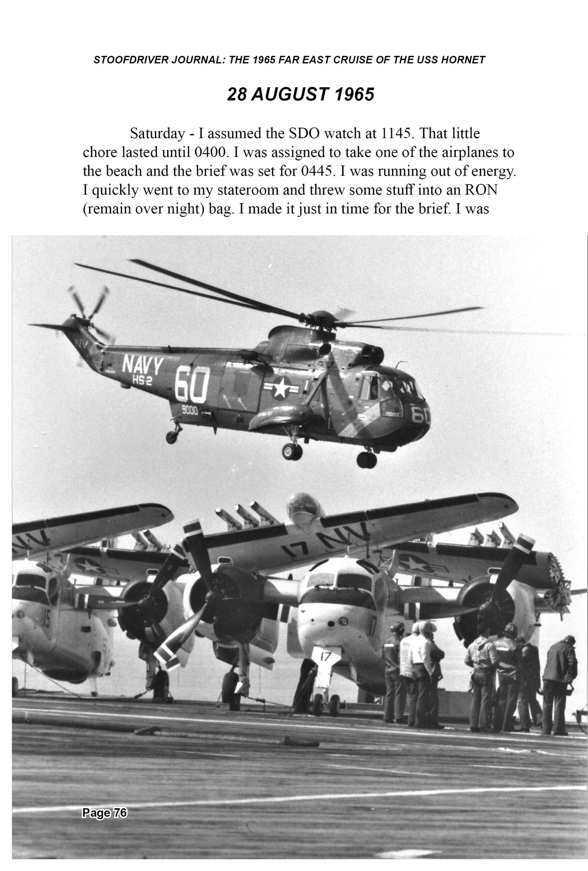 USS Hornet 1965 Far East Cruise – Stoofdriver’s Journal & Grumman S‑2 Tracker Naval Aviation History (PDF) by Lt. Mike Ray