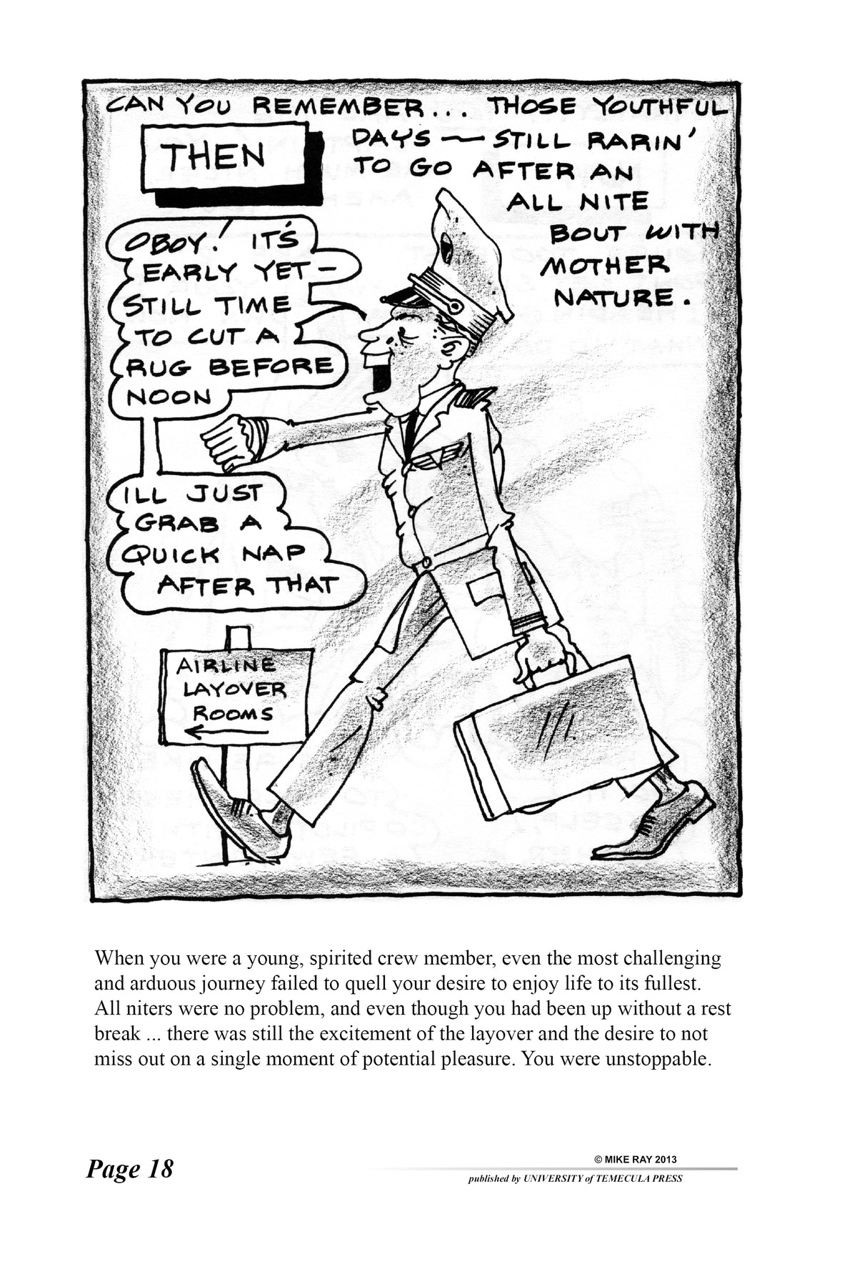Cartoon illustration of a character in uniform with text bubbles, by Mike Ray